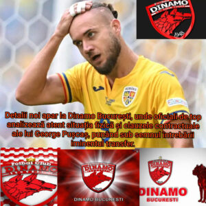 Detalii noi apar la Dinamo București, unde oficiali de top analizează atent situația fizică și clauzele contractuale ale lui George Pușcaș, punând sub semnul întrebării iminentul transfer…