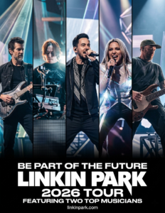 Linkin Park Announces Massive 2026 World Tour Featuring Two Top Musicians, Signaling Bold Comeback, New Sound Evolution, Emotional Tribute to Chester Bennington, and Exciting New Era for Global Fans…see more