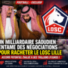 “Un milliardaire saoudien en discussions avancées pour le rachat du LOSC Lille dans un accord estimé à des trillions d’euros, une opération qui pourrait bouleverser l’équilibre du football européen et marquer un tournant historique….see more ⤵️